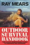 Ray Mears' Outdoor Survival Handbook 