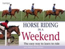 Horse Riding In A Weekend