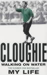 Cloughie: Walking on Water
